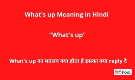What's up Meaning in Hindi